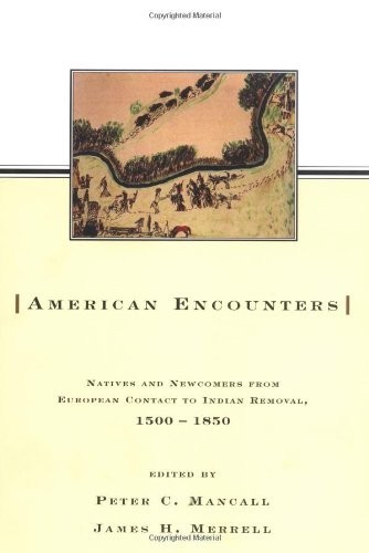 American Encounters: Natives and… by Mancall, Peter C. & Paperback / softback