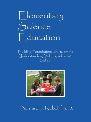 Bernard J Nebel Elementary Science Education (Paperback) (UK IMPORT)