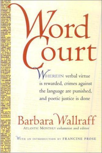 Word Court by Wallraff, Barbara; Prose, Francine