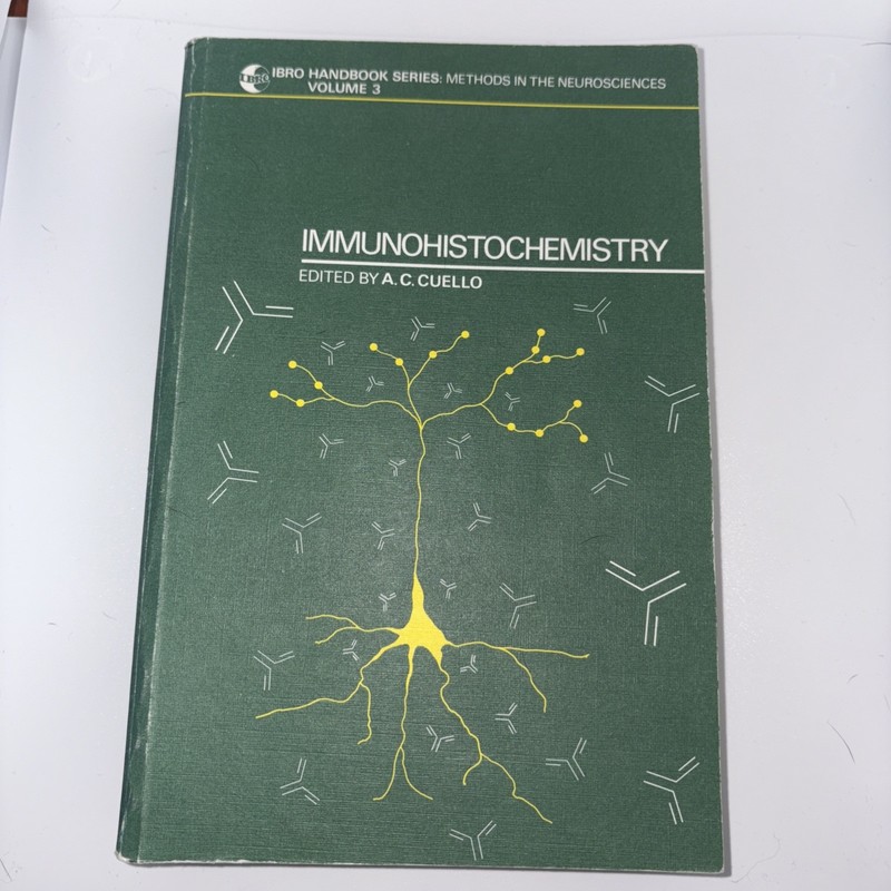 IMMUNOHISTOCHEMISTRY (IBRO HANDBOOK SERIES: METHODS IN THE By A.C.Cuello(AZ11-25
