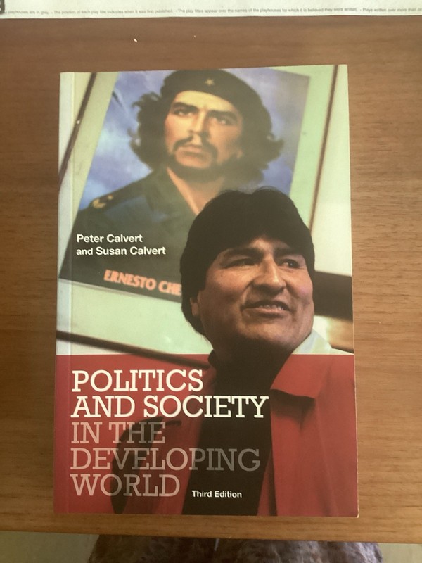 Politics and Society in the Developing World by Susan Calvert and Peter Calvert