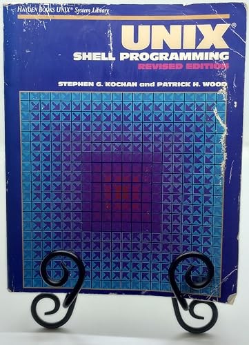 UNIX Shell Programming, Revised Edition, Wood, Patrick