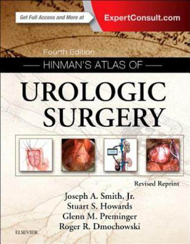 Hinman’s Atlas of Urologic Surgery Revised Reprint, Smith Jr. MD, Joseph A.,Howa