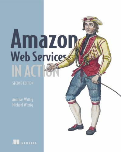 Amazon Web Services in Action – 9781617295119, Andreas Wittig, paperback