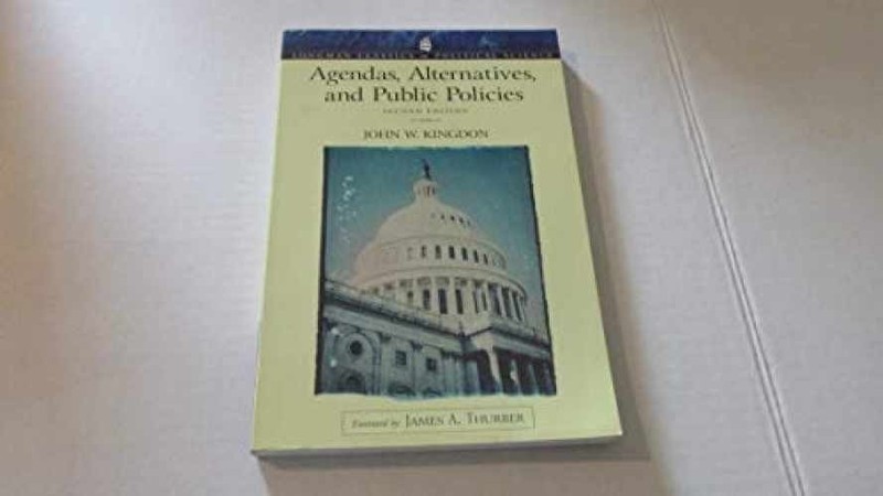 Agendas, Alternatives, and Public – Paperback, by John W. Kingdon – Very Good