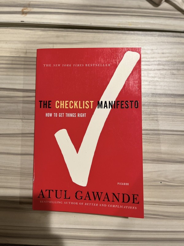 The Checklist Manifesto: How to Get Things Right by Gawande, Atul, Good Book