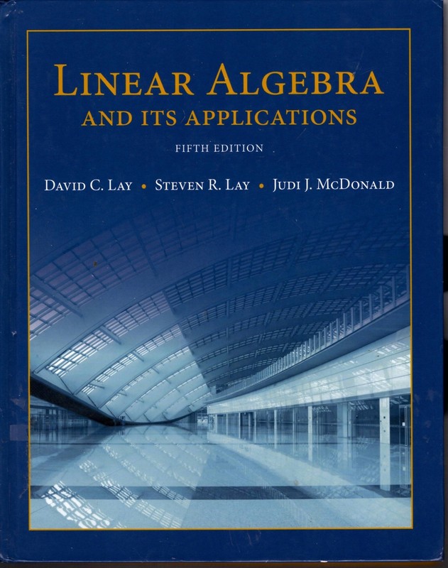 Linear Algebra and Its Applications 5th Ed. – Like New