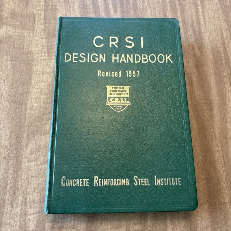 CRSI Design Handbook – Revised 1957 HC Concrete Reinforcing Steel Institute 1952