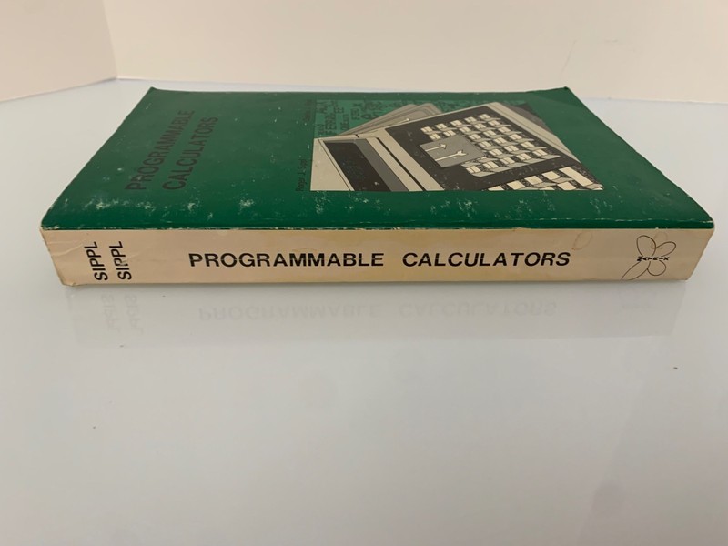 Programmable calculators: How to Use Them by Charles Sippl TPB 1978 Good gallery