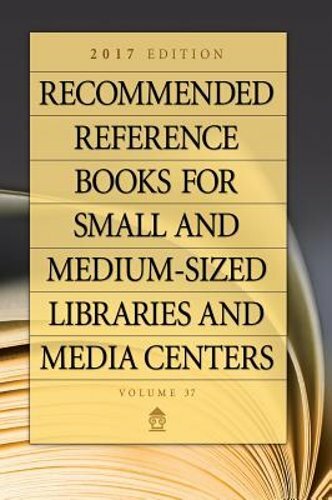 Recommended Reference Books for Small and Medium-Sized Libraries and Media: New