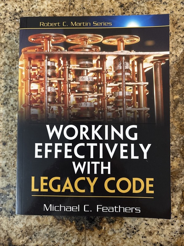 Working Effectively with Legacy Code – Paperback By Feathers, Michael