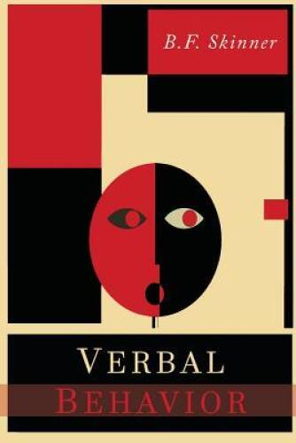 Verbal Behavior – Paperback By Skinner, B. F. – GOOD