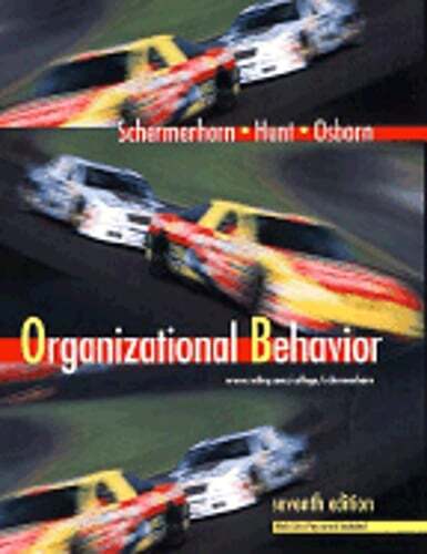 Organizational Behavior by John R Schermerhorn: Used