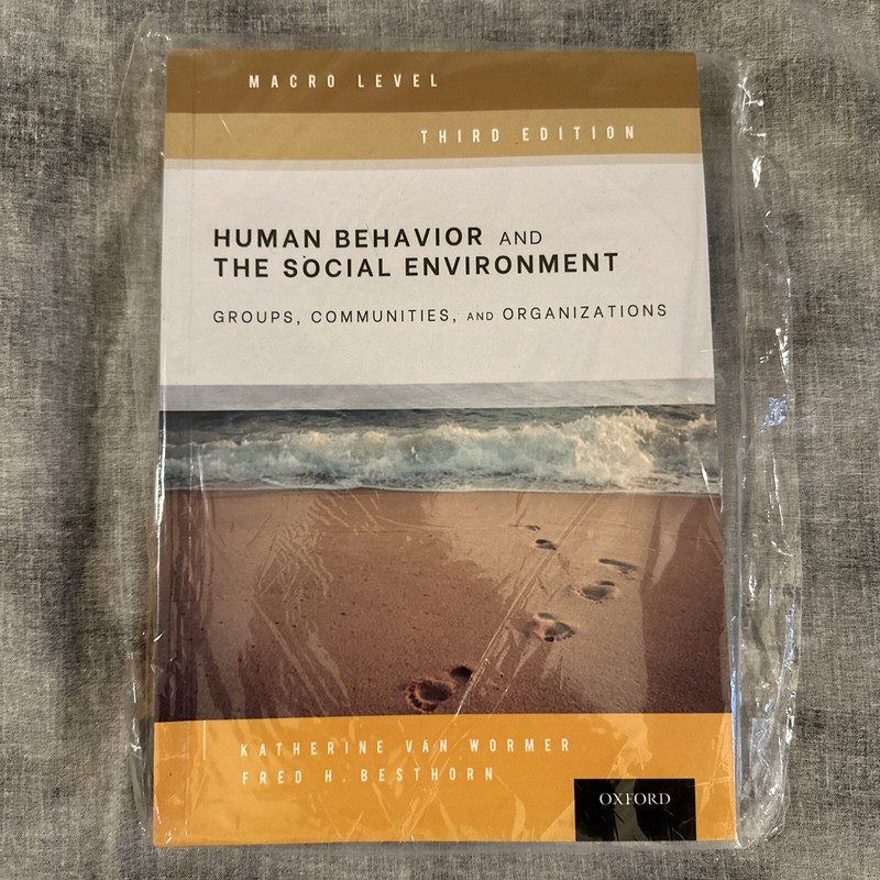 Human Behavior and the Social Environment, Macro Level : Groups, Communities,…