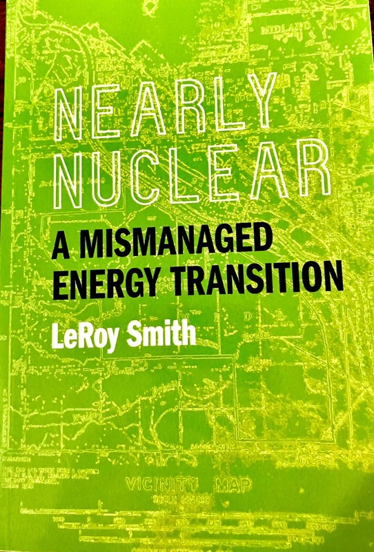 LeRoy Smith Nearly Nuclear - Paperback - VERY GOOD