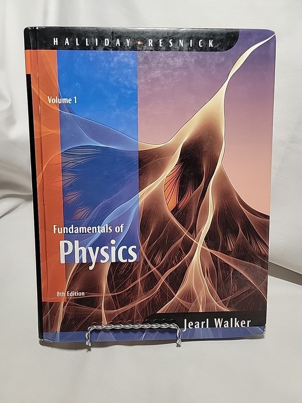 Fundamentals of Physics Volume 1 by Jearl Walker