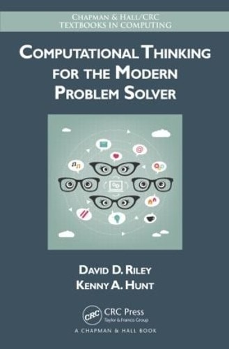 Computational Thinking for the Modern Problem Solver - 9781466587779