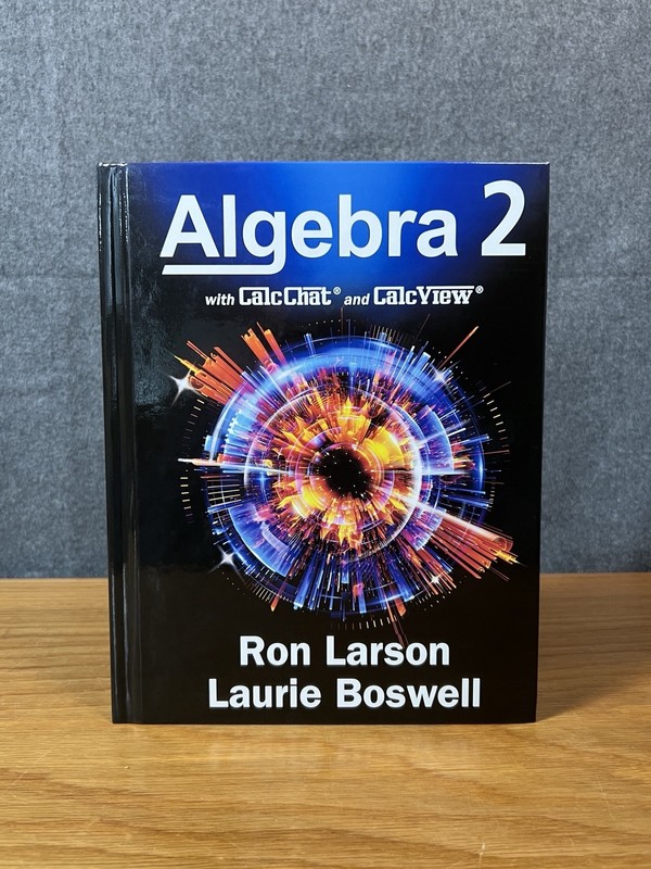 Common Core Algebra 2 Student Edition Hardcover Textbook 2022 Larson Boswell