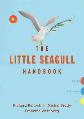 The Little Seagull Handbook by Bullock, Richard