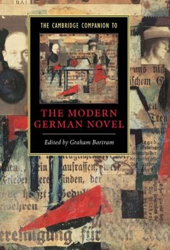 The Cambridge Companion to the Modern German Novel by Philip Payne: New