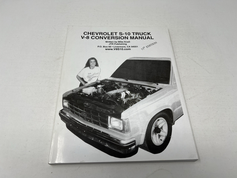 Chevrolet S-10 Truck V-8 Conversion Manual 15th Edition