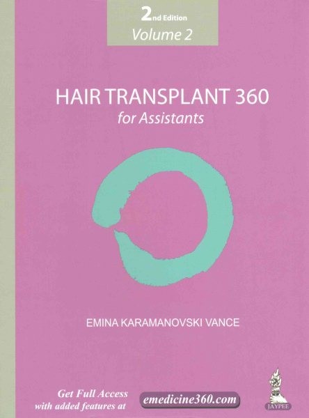 Hair Transplant 360 for Assistants, Hardcover by Vance, Emina Karamanovski, B…