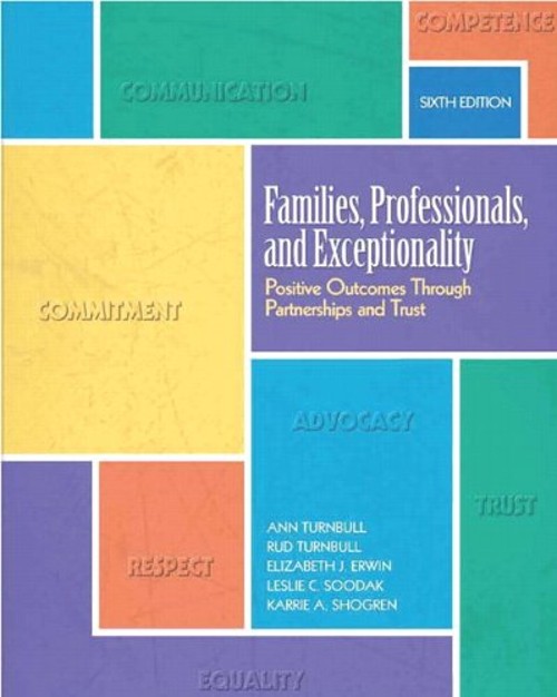 Families, Professionals, and Exceptionality : Positive Outcomes T