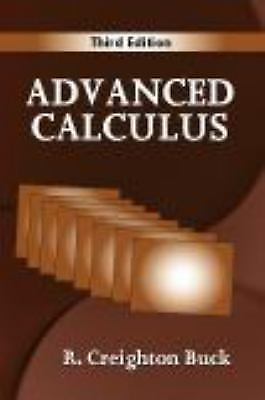 Advanced Calculus, Third Edition, R. Creighton Buck, 9781577663027