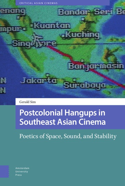 Postcolonial Hangups In Southeast Asian Cinema: Poetics Of S…