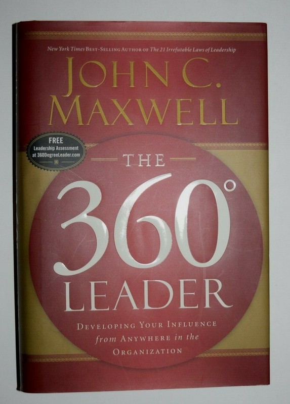 JOHN C. MAXWELL: «The 360 Leader – Developing Your Influence…» New