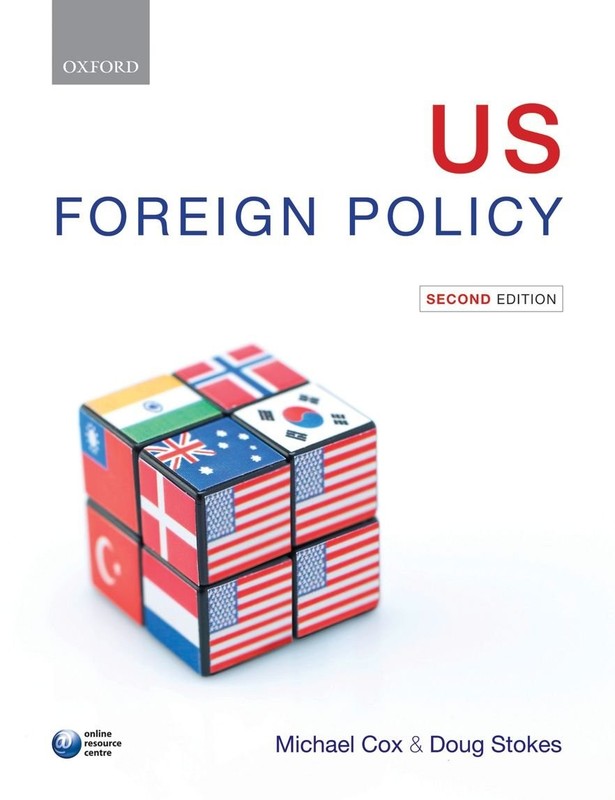 U.S. Foreign Policy – paperback Stokes, Doug|Cox, Michael
