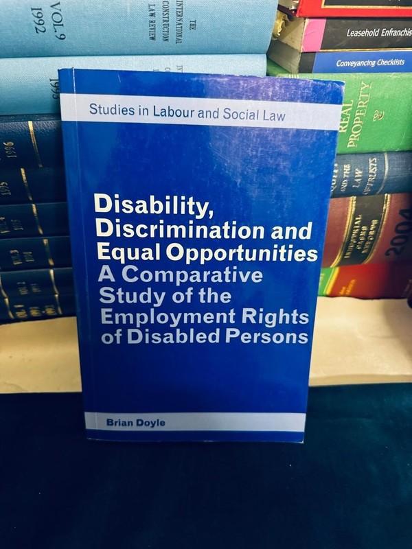 Disability, Discrimination and Equal Opportunities by Brian Doyle