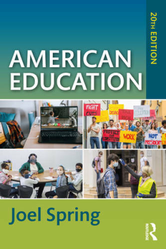 American Education (Sociocultural, Political, and Historical Studies – VERY GOOD