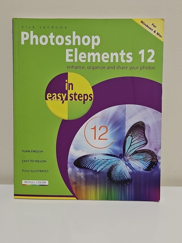 Photoshop Elements 12 in easy steps: F..., Nick Vandome