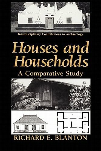 Houses and Households: A Comparative Study by Richard E Blanton: New