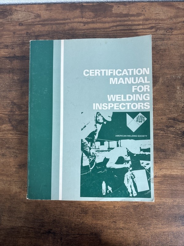 certification manual for welding inspectors hallock campbell 2nd Edition