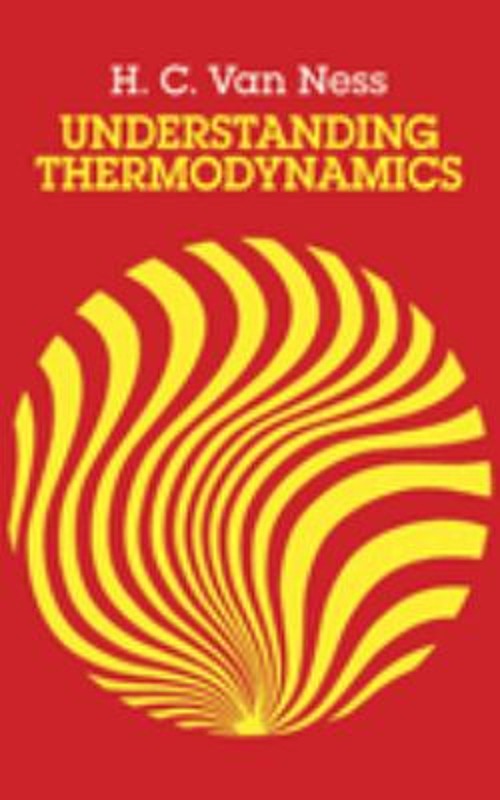 Understanding Thermodynamics Paperback H. C. Van Ness