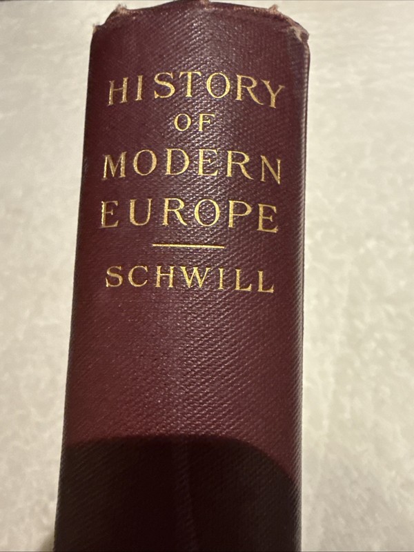 History of Modern Europe From The Reformation To The Present Day – 1898 HC