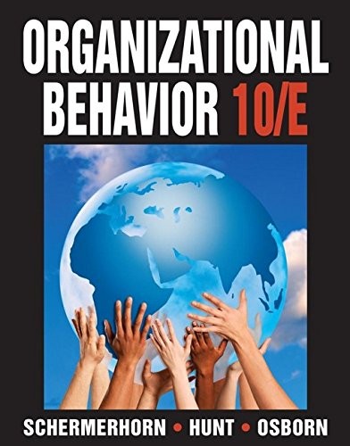 ORGANIZATIONAL BEHAVIOR By Schermerhorn John R. Jr. & Hunt – Hardcover **Mint**