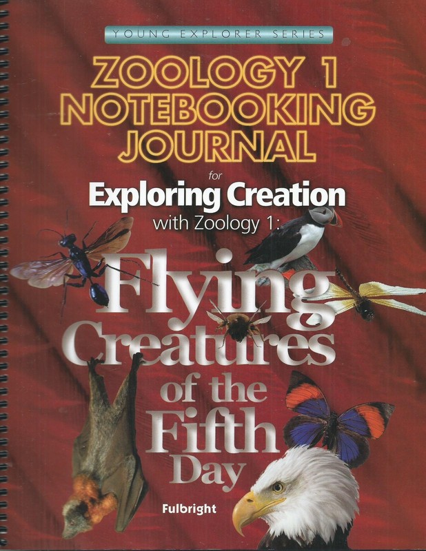 Exploring Creation with Zoology 1: Flying Creatures of the Fifth Day, Notebo…
