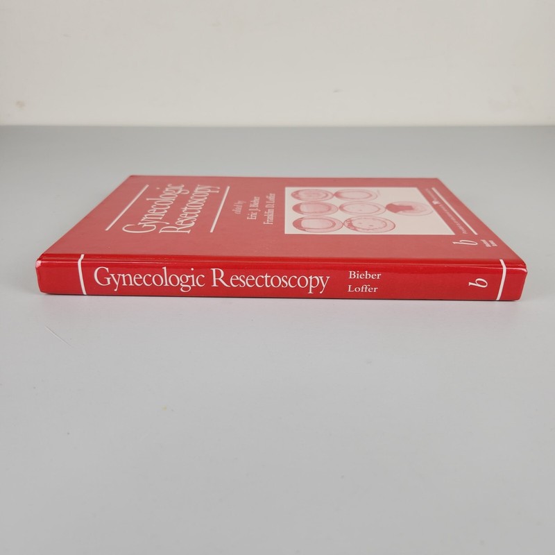 The Gynecologic Resectoscopy Minimally Invasive Gynecology Series Hardcover Book gallery