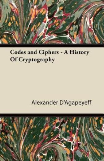 Codes And Ciphers - A History Of Cryptography