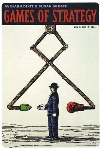 Games of Strategy – Avinash K Dixit, 0393924998, hardcover