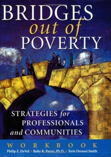 Bridges Out of Poverty Workbook, Ruby K. Payne, Philip