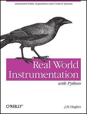 Real World Instrumentation with Python – 9780596809560