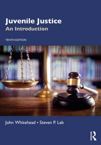 Juvenile Justice: An Introduction by John T Whitehead: New
