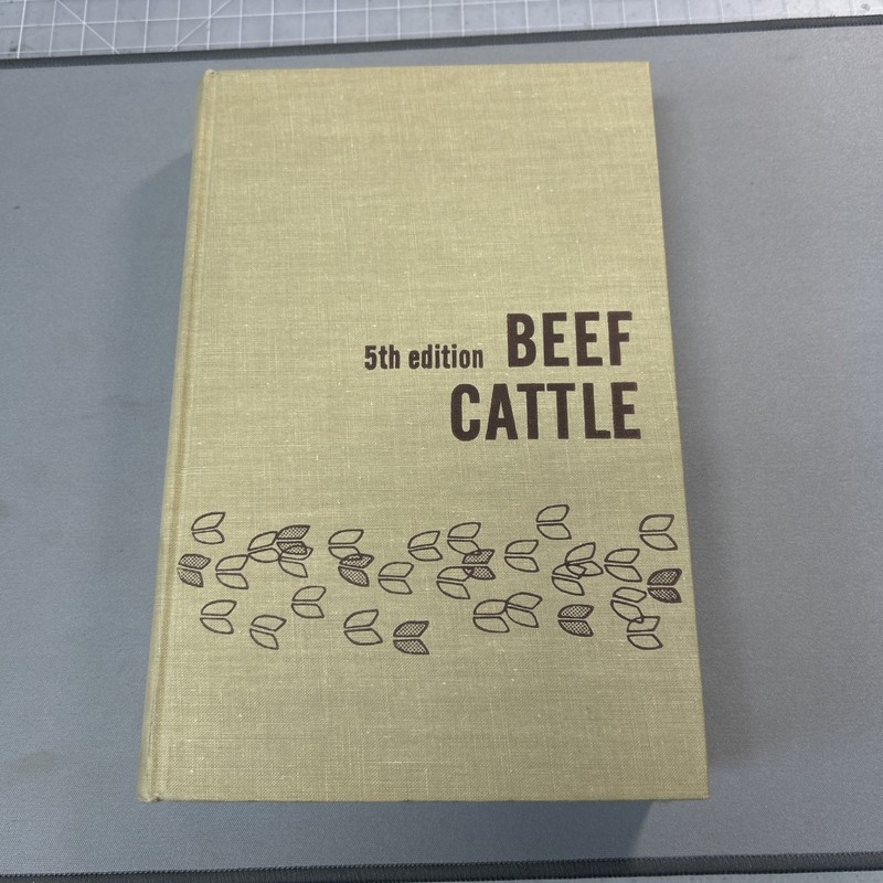 Beef Cattle Textbook, 5th edition, 2nd printing 1962