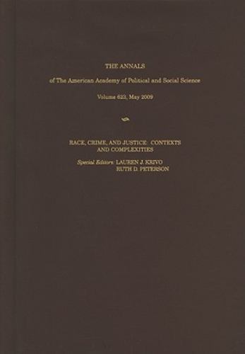 Race, Crime, and Justice : Contexts and Complexities, Hardcover by Krivo, Lau...