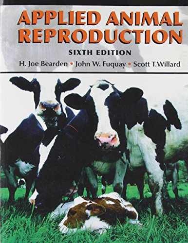 Applied Animal Reproduction – Paperback, by Bearden Emeritus H. – Acceptable