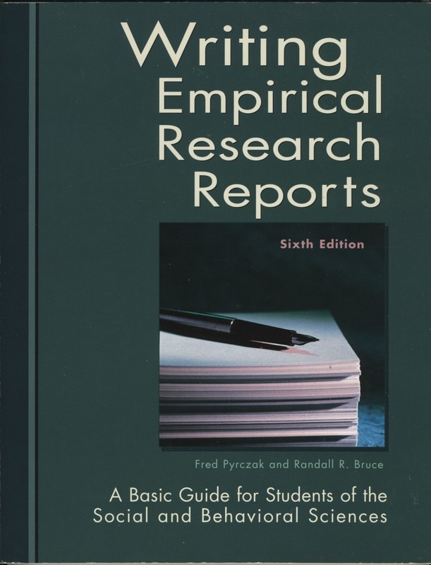 WRITING EMPIRICAL RESEARCH REPORTS: A BASIC GUIDE FOR By Fred Pyrczak